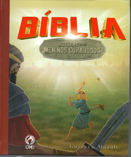 Bíblia Histórias Para Meninos Corajosos Cpad Ilustrada*