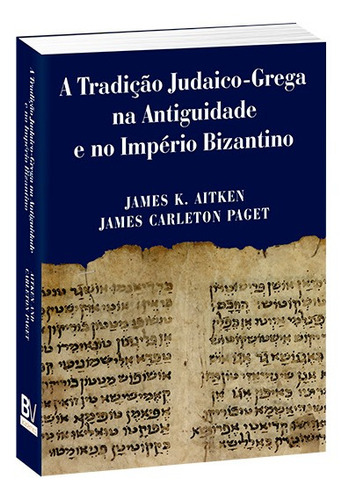 A Tradição Judaico-grega Na Antiguidade Império Bizantino