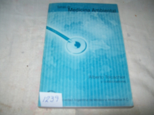 Medicina Ambiental · Alberto Tolcachier Y Colaboradores