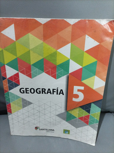 Geografía 5. Editorial Santillana 