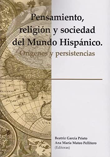 Libro Pensamiento, Religion Y Sociedad Del Mundo Hispani De