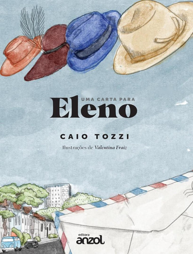Uma Carta Para Eleno, De Tozzi, Caio. Editorial Edicoes Sm Literatura, Tapa Mole, Edición 1 En Português, 2023