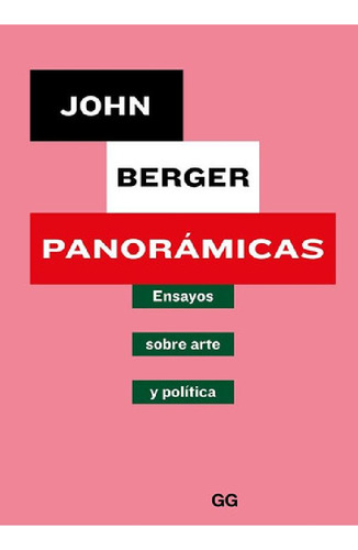 Libro - Panoramicas. John Berger. Gg