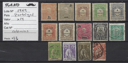 Lote1969 Portugal X14 Estampillas Colonias Antiguas