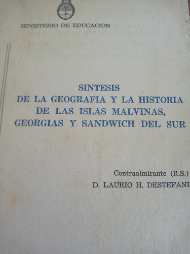 Sintesis Geografia Historia Islas Malvinas Georgia Destefani