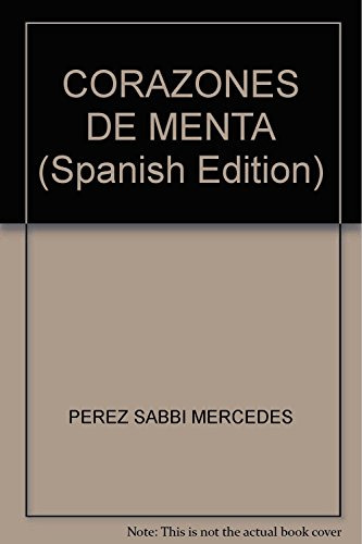 Corazones De Menta - La Puerta Blanca - Perez Sabbi Mercedes