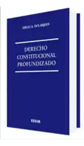 Diego Dolabjian / Derecho Constitucional Profundizado