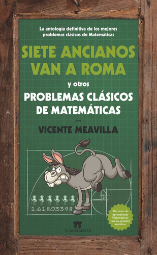 Siete Ancianos Van A Roma Y Otros Problemas De Matematica...