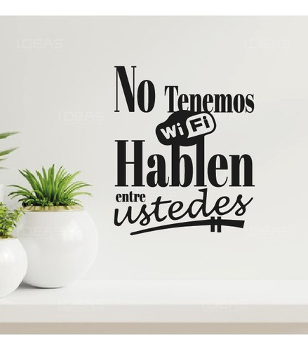 Vinilo Decorativo No Tenemos Wifi Sticker De Pared 55x67cm