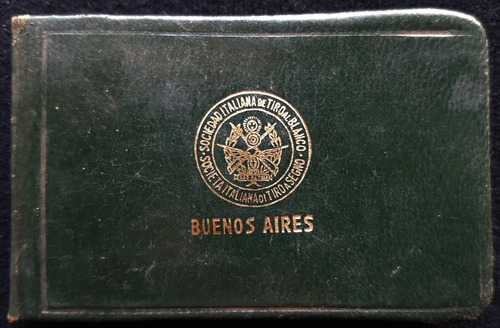 Antiguo Carnet Sociedad Italiana De Tiro Al Blanco. 59030