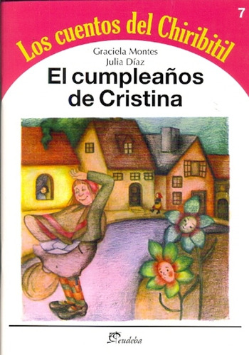 El Cumpleaños De Cristina - Graciela Silvia Montes