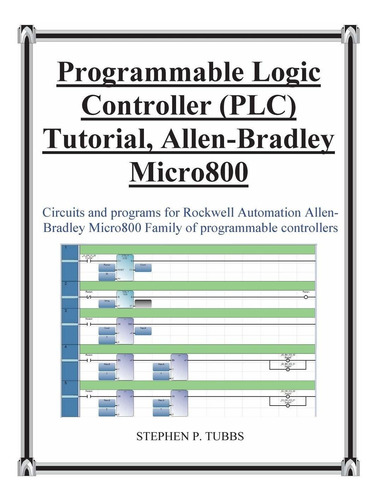 Progammable Logic Controller (plc) Tutorial Allen-br