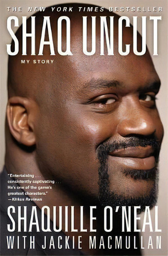 Shaq Uncut, De Shaquille O'neal. Editorial Little Brown Company, Tapa Blanda En Inglés