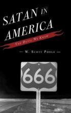 Libro Satan In America : The Devil We Know - W. Scott Poole