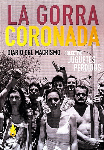 La Gorra Coronada - Colectivo Juguetes Perdidos