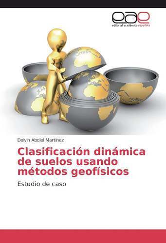 Libro: Clasificación Dinámica De Suelos Usando Métodos Geofí