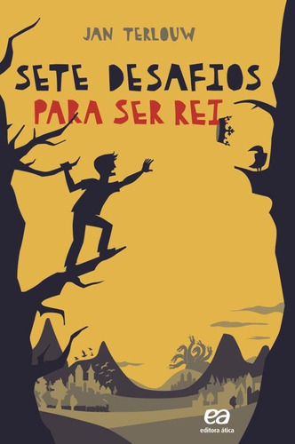 Sete desafios para ser rei, de Terlouw, Jan. Série Vasto mundo Editora Somos Sistema de Ensino, capa mole em português, 2012