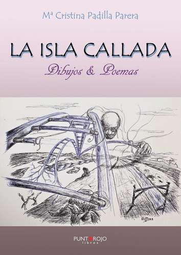 La Isla Callada, de Padilla Parera , Mª Cristina.., vol. 1. Editorial Punto Rojo Libros S.L., tapa pasta blanda, edición 1 en español, 2021