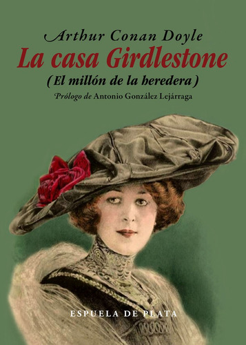 La Casa Girdlestone, De Doyle, Arthur An. Editorial Ediciones Espuela De Plata, Tapa Blanda En Español