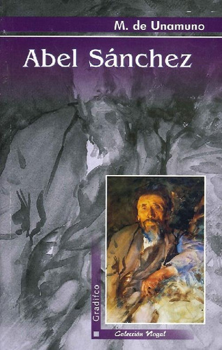 Libro Abel Sánchez De Miguel De Unamuno
