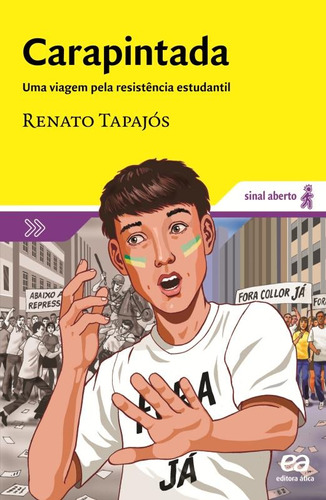 Carapintada, de Tapajós, Renato. Série Sinal aberto Editora Somos Sistema de Ensino, capa mole em português, 2006