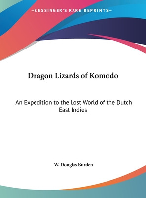 Libro Dragon Lizards Of Komodo: An Expedition To The Lost...