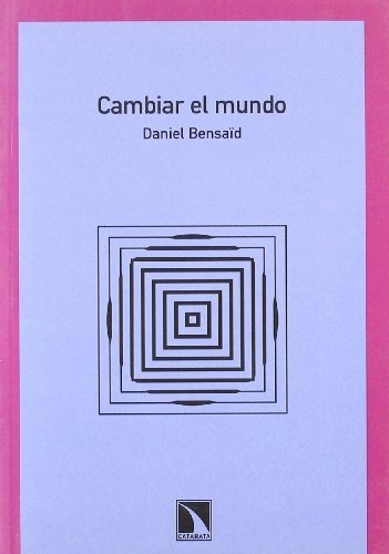 Libro Cambiar El Mundode Daniel Beusaïd