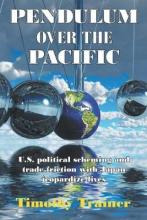 Libro Pendulum Over The Pacific : U.s. Political Scheming...