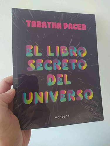 El Libro Secreto Del Universo Tabatha Pacer Ed. Montena