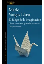 Comprar El Fuego De La Imaginación, Libros, Escenarios, Pantallas Y 