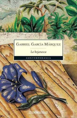 La Hojarasca (bolsillo) - Gabriel Garcia Marquez
