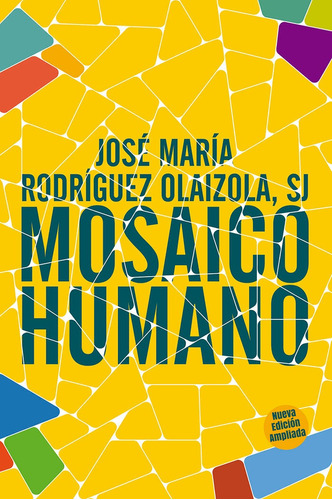 Mosaico Humano - Rodriguez Olaizola, Jose Marã­a