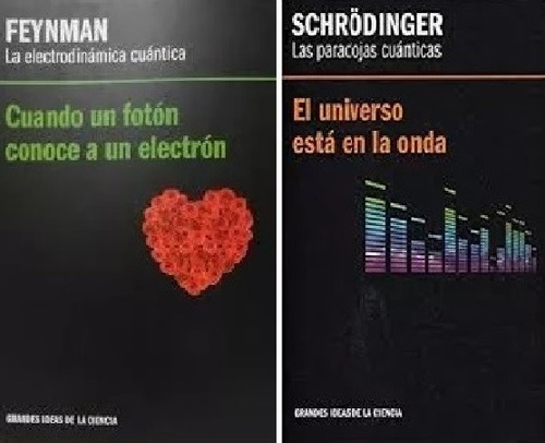 Feynman Schrodinger X2 Paradojas Cuánticas Electrodinámica