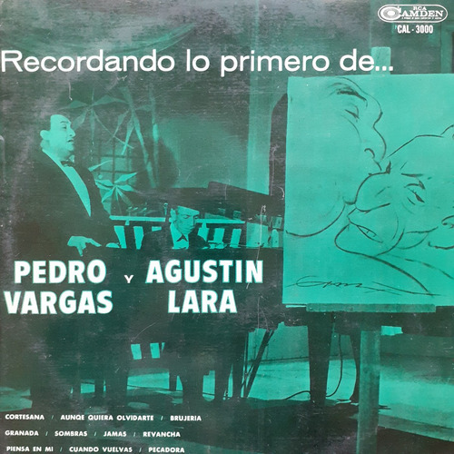 Vinilo Pedro Vargas Y Agustin Lara (recordando Lo Primero)