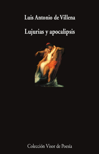 Libro Lujurias Y Apocalipsis - Villena, Luis Antonio De