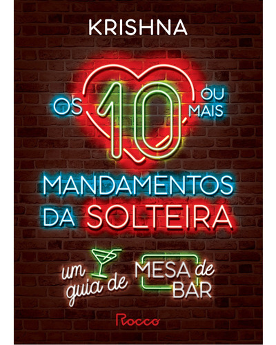 Livro Os 10 (ou Mais) Mandamentos Da Solteira