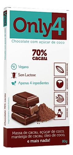 Chocolate 70% Cacau Puro Only4 80g Unitário
