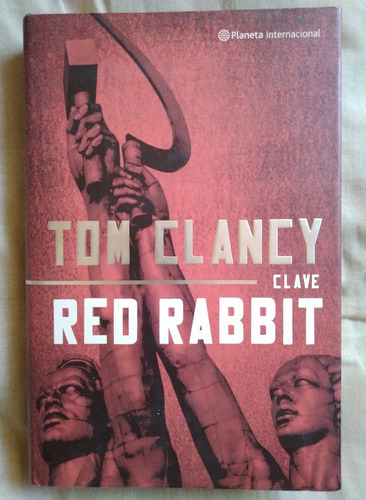 Tom Clancy Operacion Conejo Rojo 2003 Tapa Dura Impecable