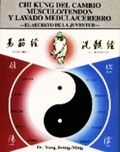 Chi Kung Del Cambio Musculo Tendon - Yang Jwing Ming