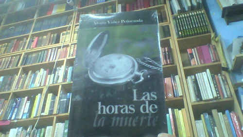 Las Horas De La Muerte 