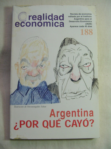 Realidad Económica 188 . Argentina. Porque Cayo?