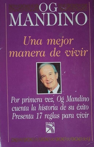 Una Mejor Manera De Vivir Og Mandino