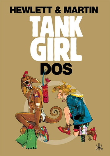 Tank Girl Dos - Hewlett, Martin