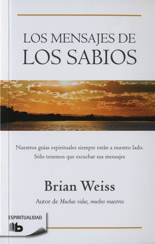 Mensajes De Los Sabios, Los - Weiss, Brian