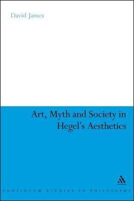 Libro Art, Myth And Society In Hegel's Aesthetics - David...