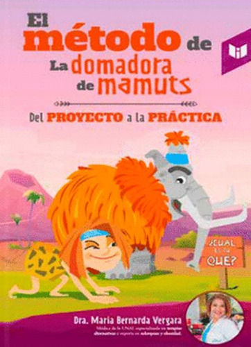 Libro El Método De La Domadora De Mamuts