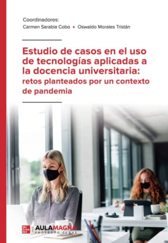 Libro Estudio De Casos En El Uso De Tecnologías Aplicadas A