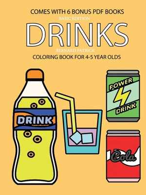 Libro Coloring Book For 4-5 Year Olds (drinks) - Patrick,...