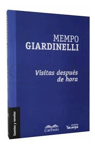 Visitas Despues De Hora - Giardinelli Mempo (libro)