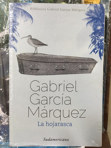 Gabriel Garcia Marquez - La Hojarasca